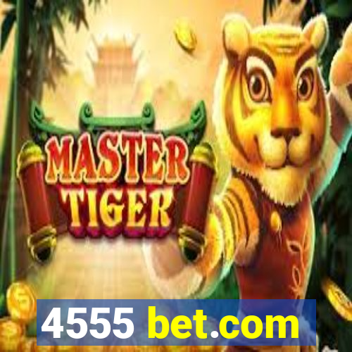 4555 bet.com